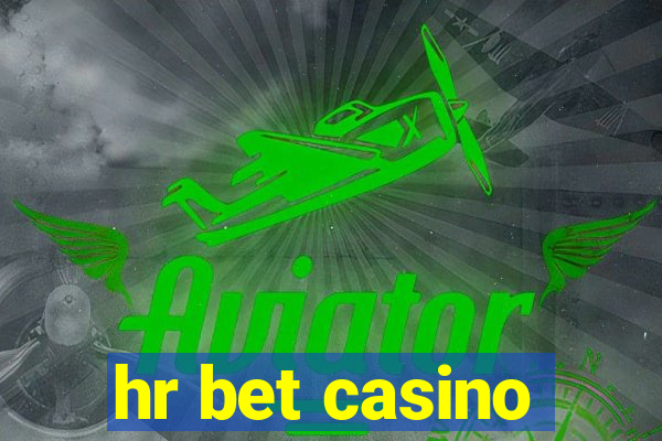 hr bet casino